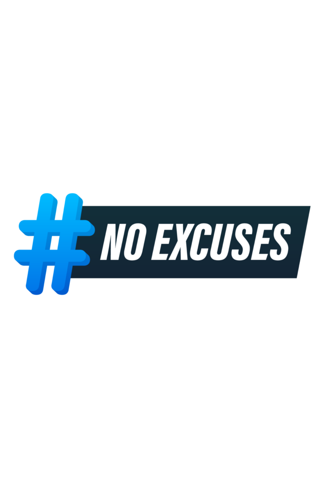 No Excuses