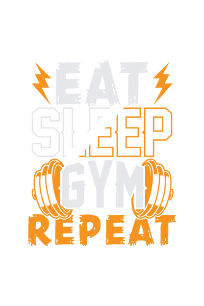 Eat Sleep Gym Repeat