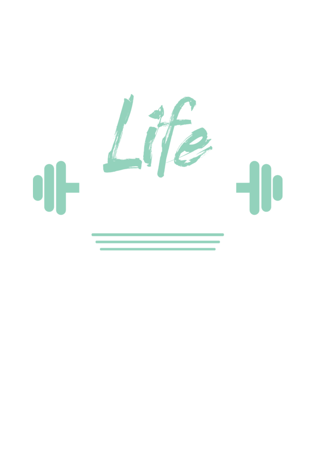 Life is Gym